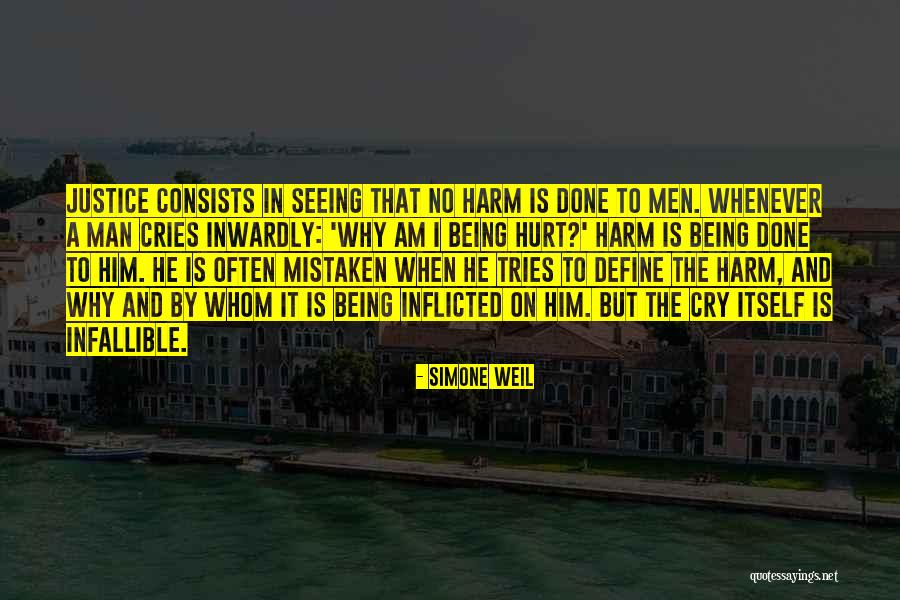 Man Cries Quotes By Simone Weil Man Cries Quotes By Simone Weil