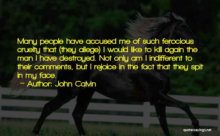 Man Cruelty Quotes By John Calvin