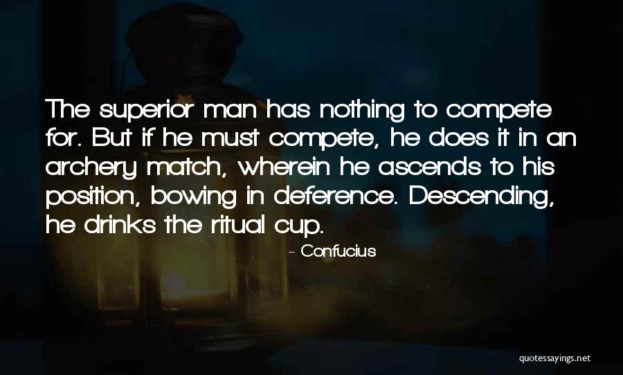 Man Descending Quotes By Confucius