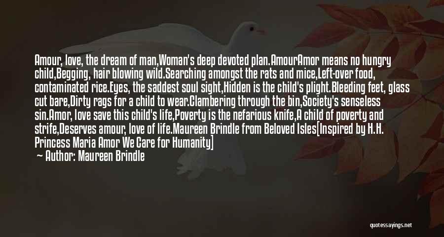 Man Deserves Woman Quotes By Maureen Brindle