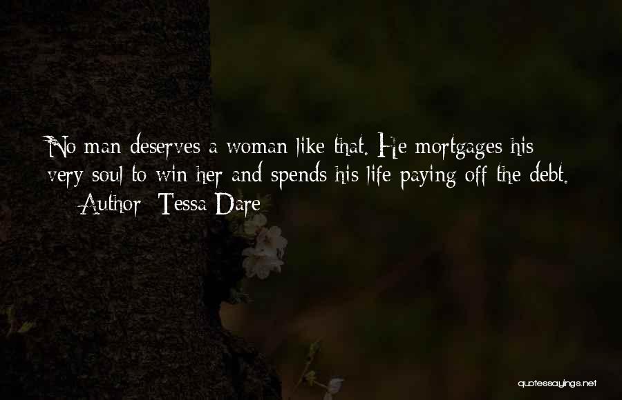 Man Deserves Woman Quotes By Tessa Dare