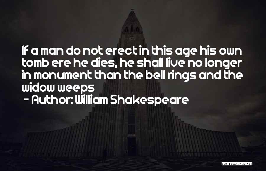 Man Dies Quotes By William Shakespeare