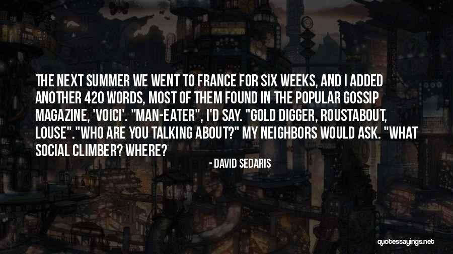 Man Eater Quotes By David Sedaris Man Eater Quotes By David Sedaris