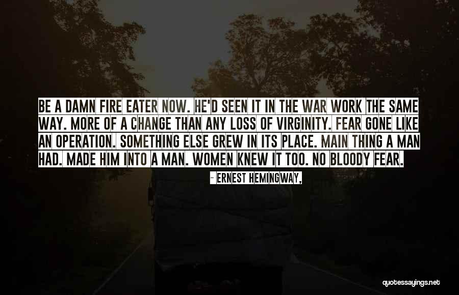 Man Eater Quotes By Ernest Hemingway, Man Eater Quotes By Ernest Hemingway,