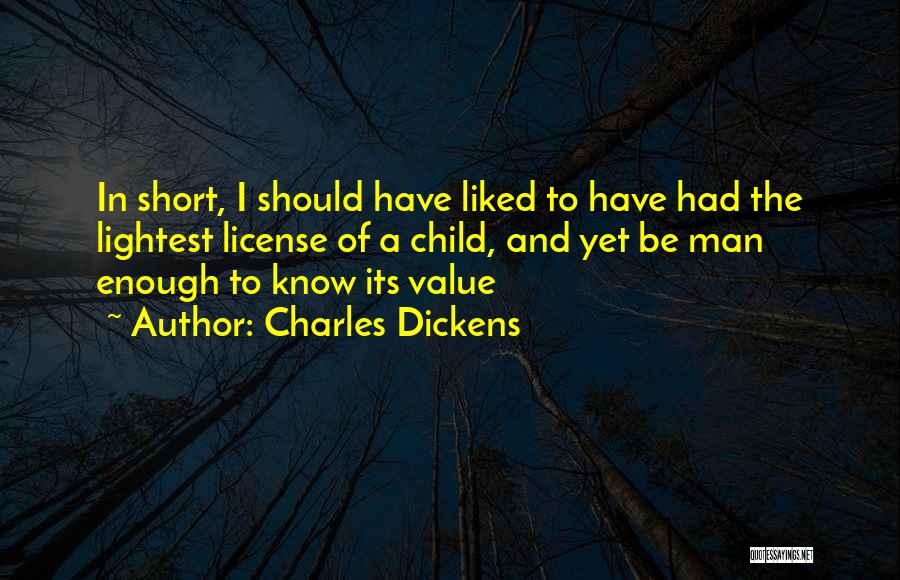 Man Enough Quotes By Charles Dickens