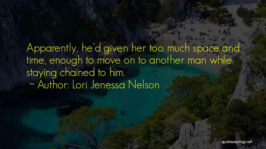 Man Enough Quotes By Lori Jenessa Nelson