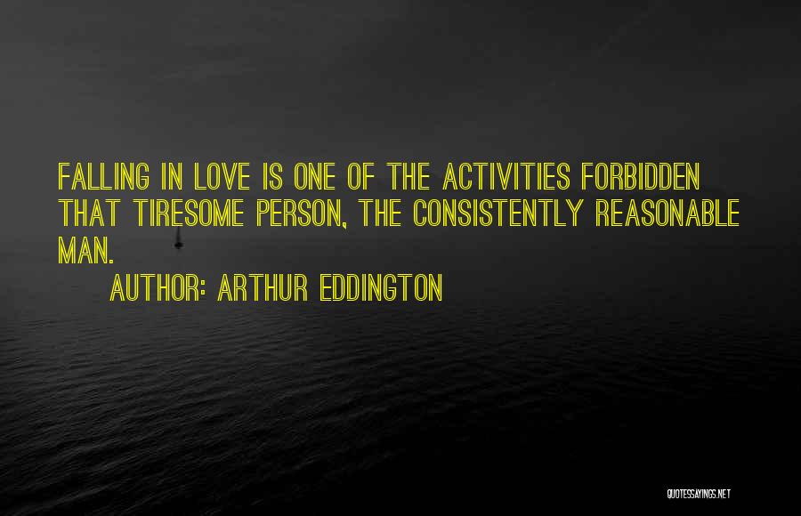 Man Falling In Love Quotes By Arthur Eddington