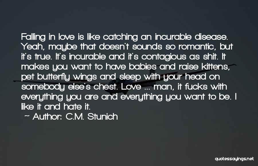 Man Falling In Love Quotes By C.M. Stunich