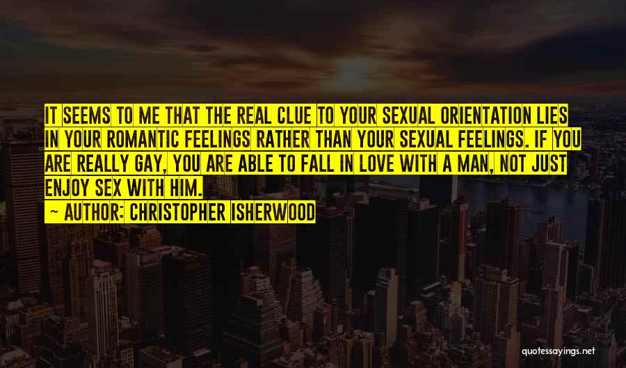 Man Falling In Love Quotes By Christopher Isherwood