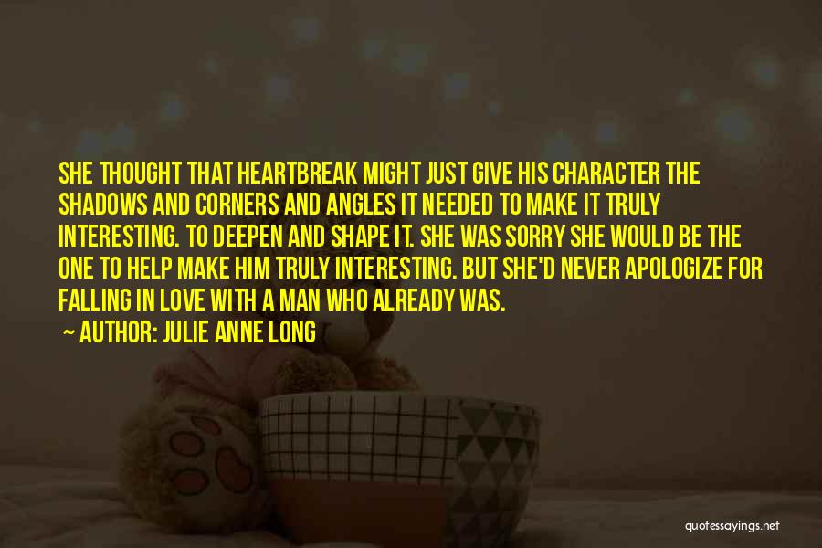 Man Falling In Love Quotes By Julie Anne Long