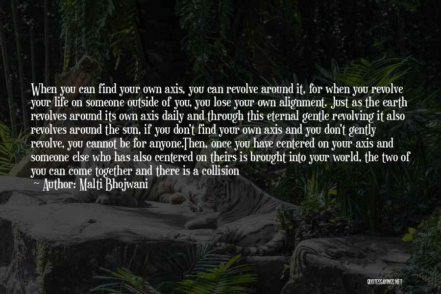 Man Falling In Love Quotes By Malti Bhojwani