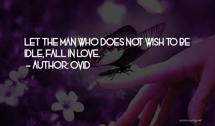 Man Falling In Love Quotes By Ovid