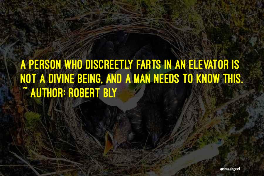 Man Farts Quotes By Robert Bly