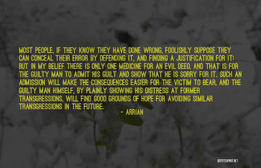 Man Finding Himself Quotes By Arrian Man Finding Himself Quotes By Arrian