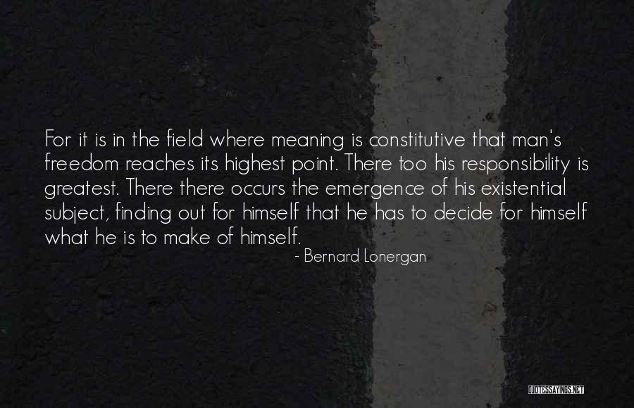Man Finding Himself Quotes By Bernard Lonergan Man Finding Himself Quotes By Bernard Lonergan