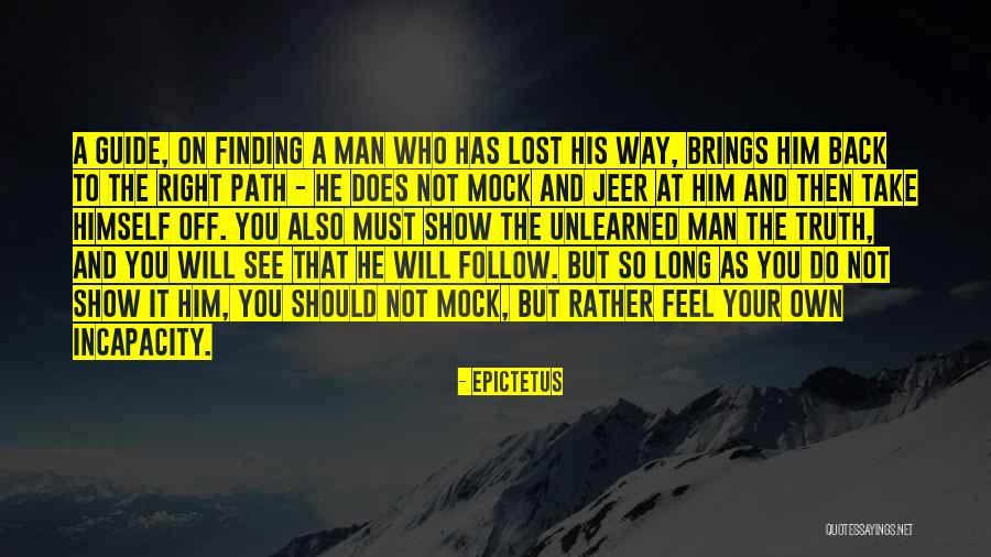 Man Finding Himself Quotes By Epictetus