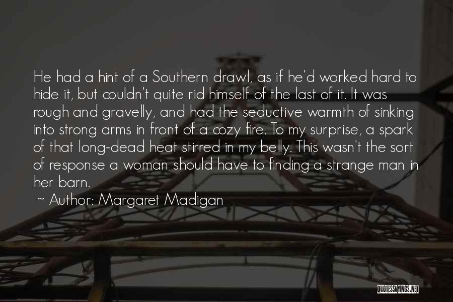 Man Finding Himself Quotes By Margaret Madigan