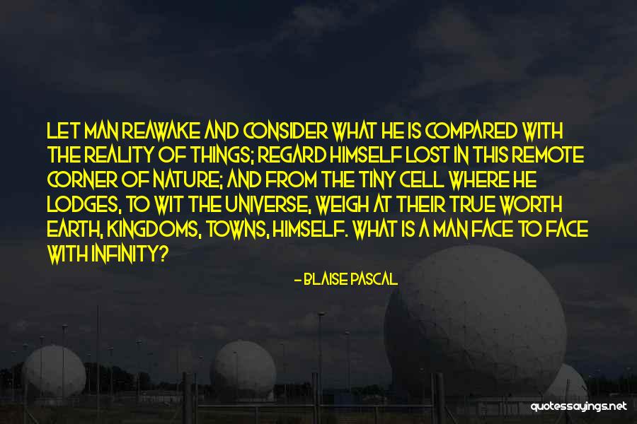 Man From Earth Quotes By Blaise Pascal Man From Earth Quotes By Blaise Pascal