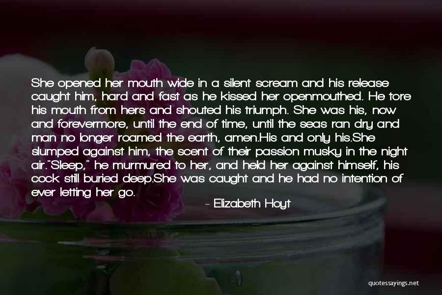 Man From Earth Quotes By Elizabeth Hoyt Man From Earth Quotes By Elizabeth Hoyt