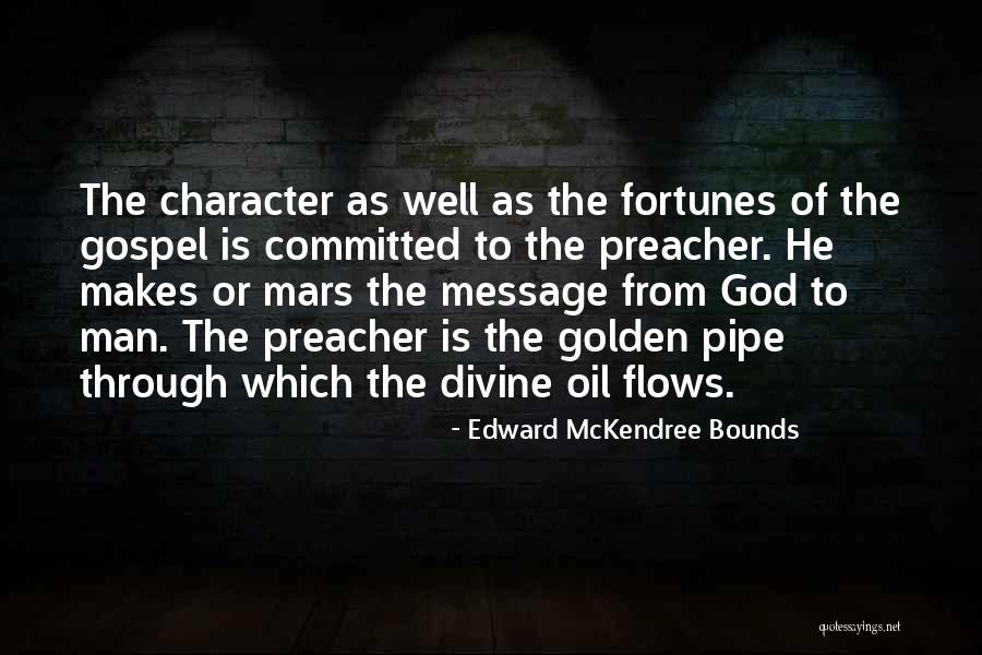 Man From Mars Quotes By Edward McKendree Bounds Man From Mars Quotes By Edward McKendree Bounds