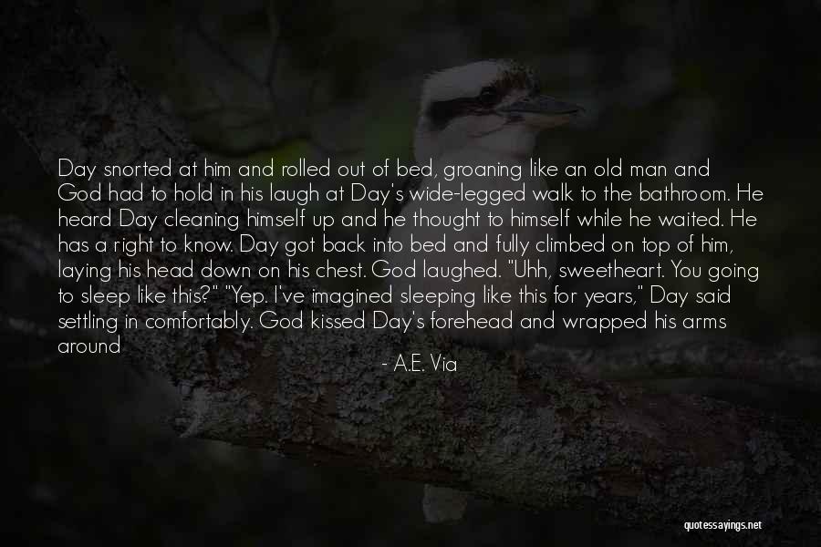 Man God Has For You Quotes By A.E. Via Man God Has For You Quotes By A.E. Via