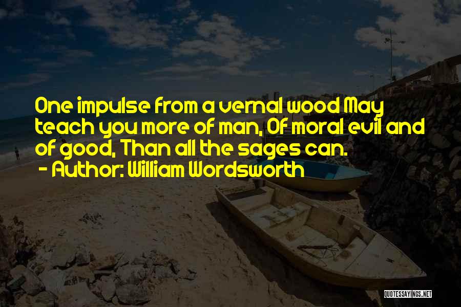 Man Good Nature Quotes By William Wordsworth