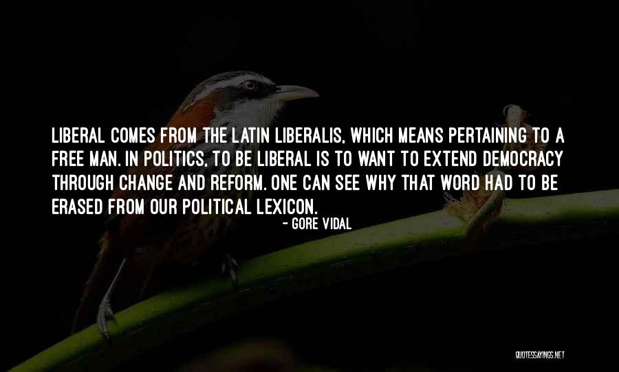 Man Gore Vidal Quotes By Gore Vidal Man Gore Vidal Quotes By Gore Vidal