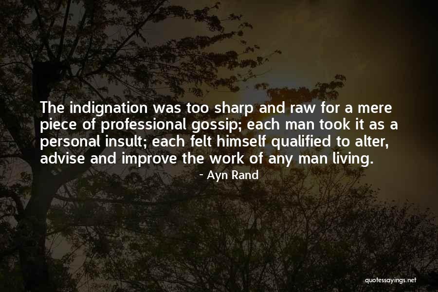 Man Gossip Quotes By Ayn Rand Man Gossip Quotes By Ayn Rand