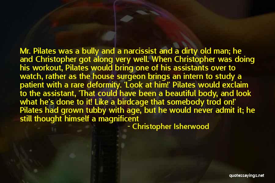 Man Gossip Quotes By Christopher Isherwood