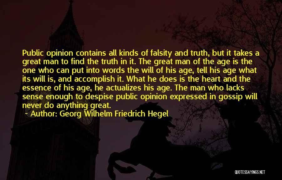Man Gossip Quotes By Georg Wilhelm Friedrich Hegel