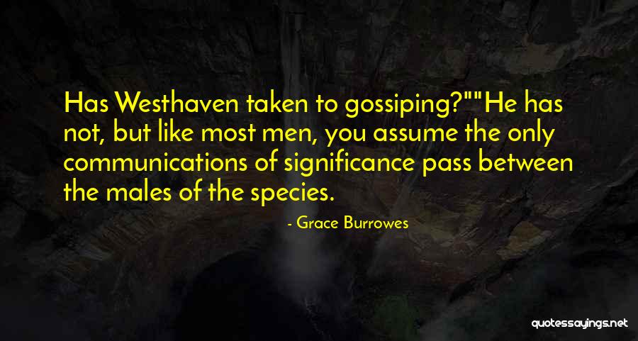 Man Gossip Quotes By Grace Burrowes