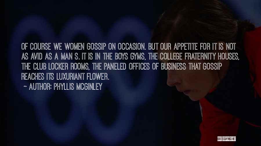 Man Gossip Quotes By Phyllis McGinley