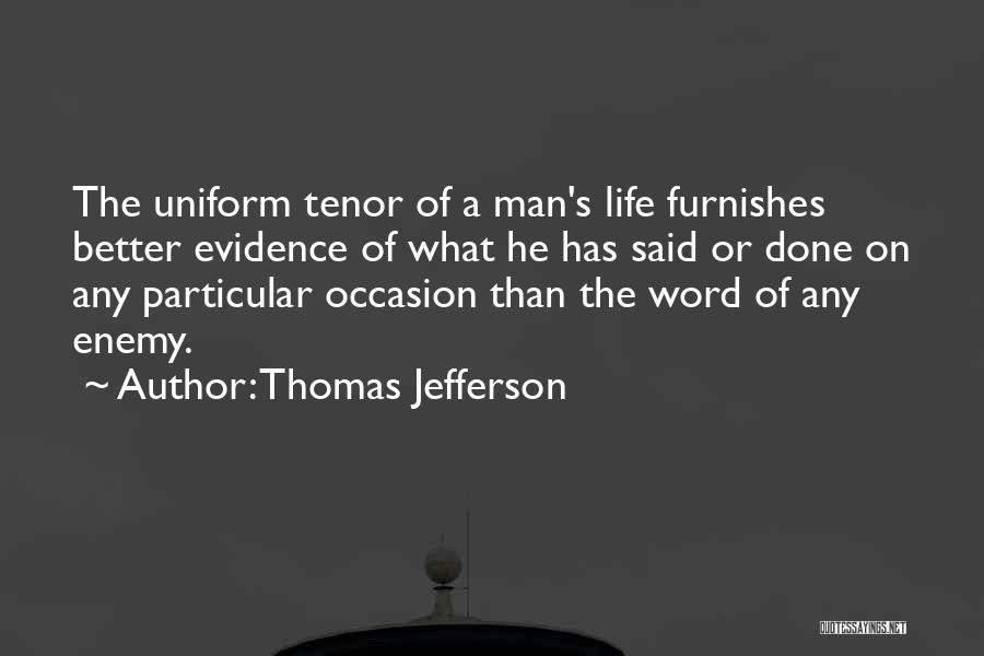 Man Gossip Quotes By Thomas Jefferson