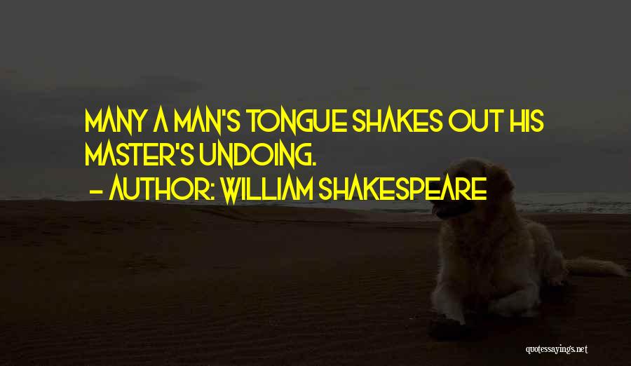 Man Gossip Quotes By William Shakespeare