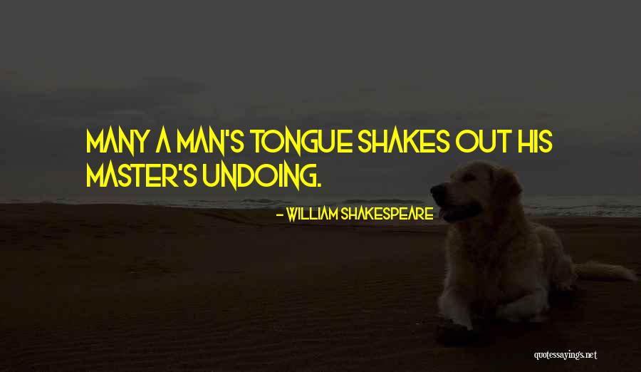 Man Gossip Quotes By William Shakespeare