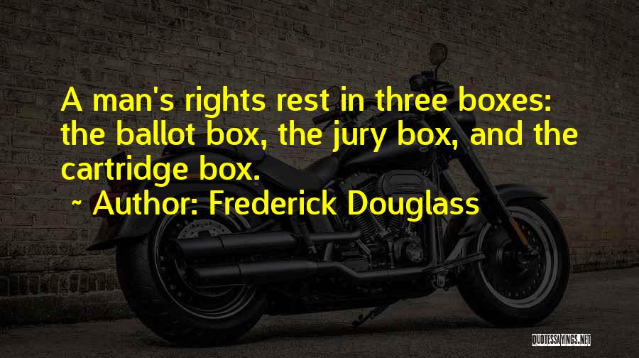 Man Gun Quotes By Frederick Douglass