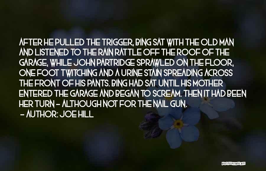 Man Gun Quotes By Joe Hill