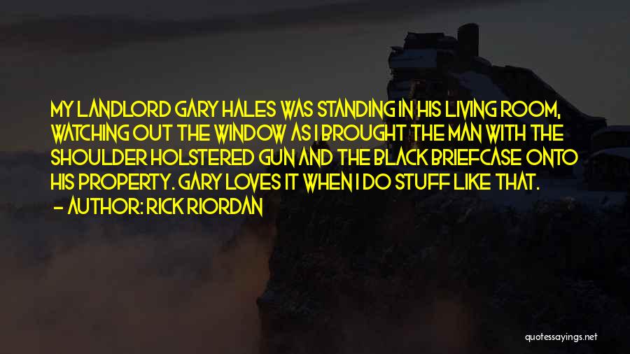 Man Gun Quotes By Rick Riordan