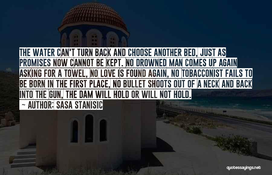 Man Gun Quotes By Sasa Stanisic