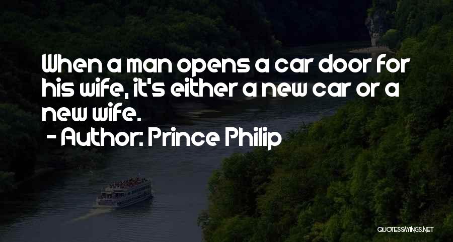 Man His Car Quotes By Prince Philip