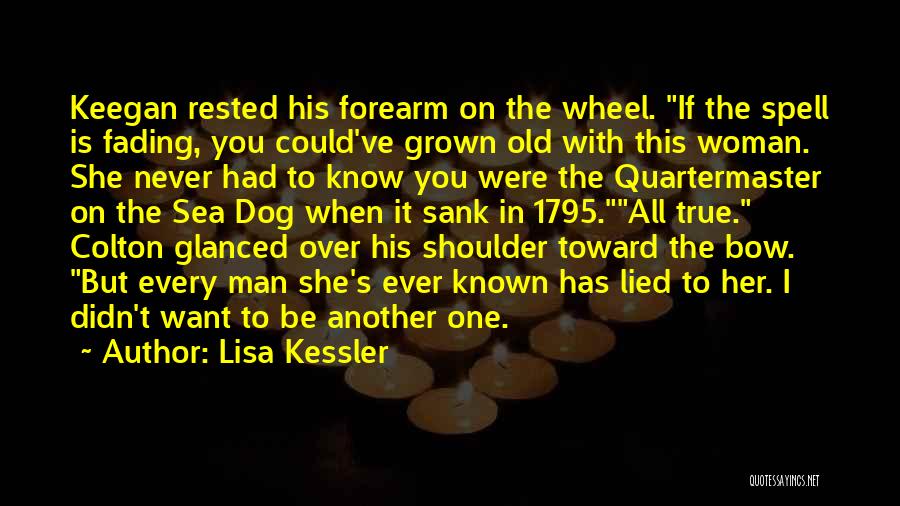 Man His Dog Quotes By Lisa Kessler