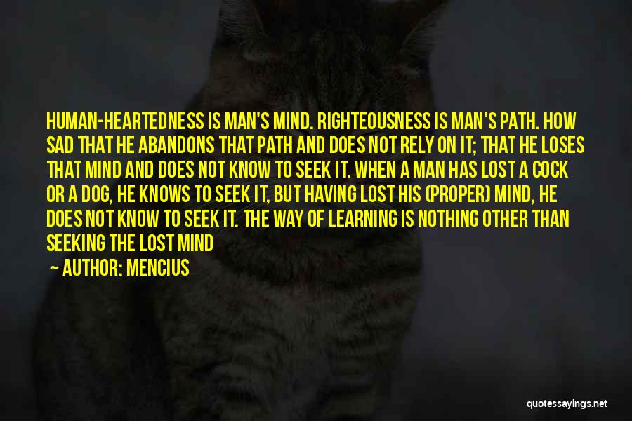 Man His Dog Quotes By Mencius