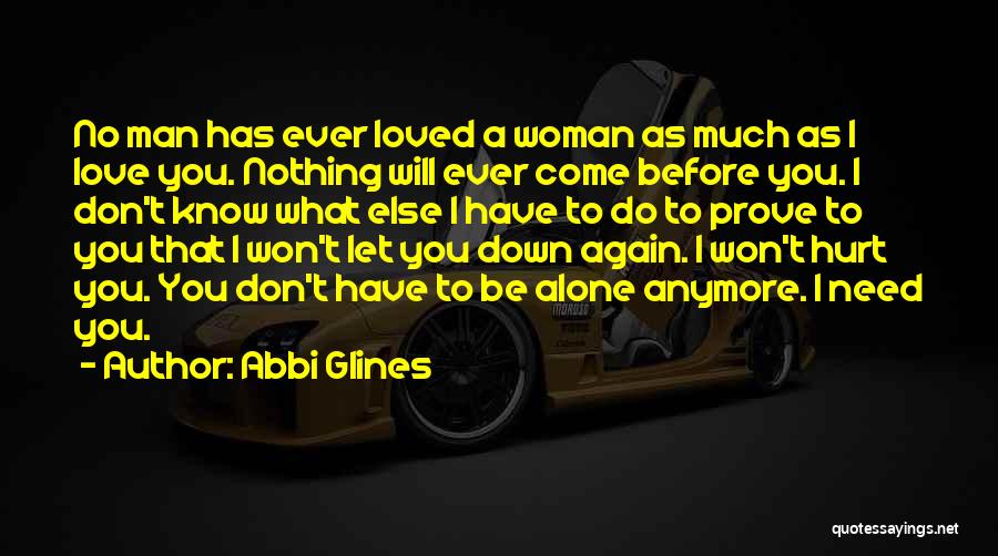 Man Hurt Love Quotes By Abbi Glines