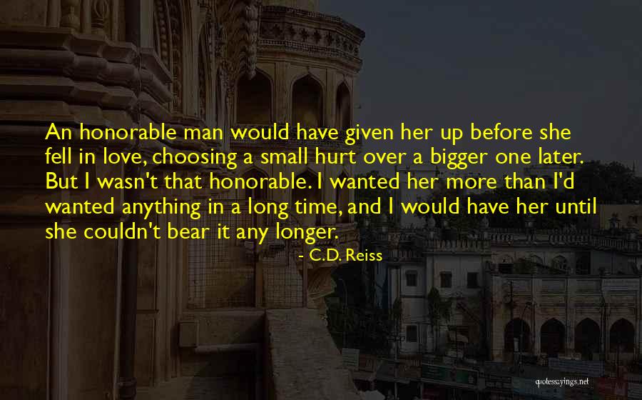 Man Hurt Love Quotes By C.D. Reiss