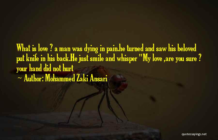 Man Hurt Love Quotes By Mohammed Zaki Ansari