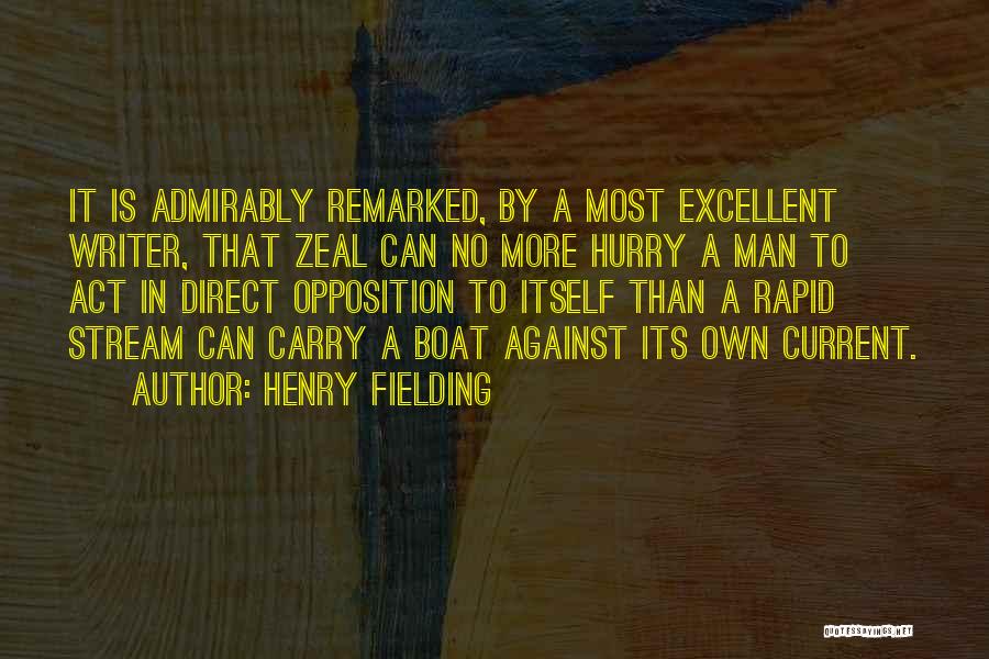 Man In A Hurry Quotes By Henry Fielding