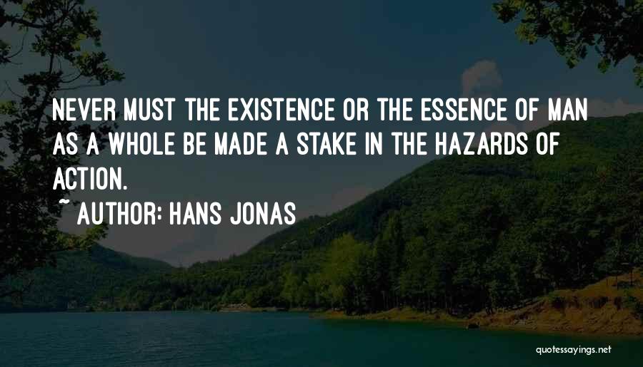 Man In Action Quotes By Hans Jonas