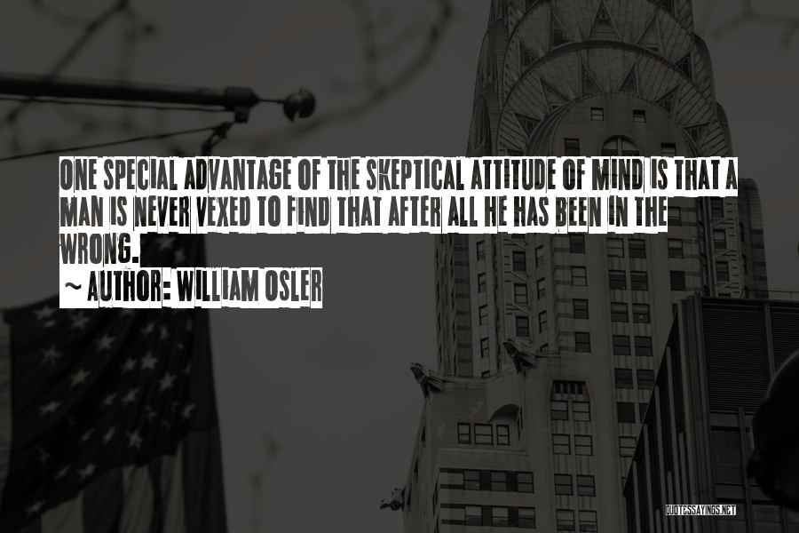 Man In Attitude Quotes By William Osler