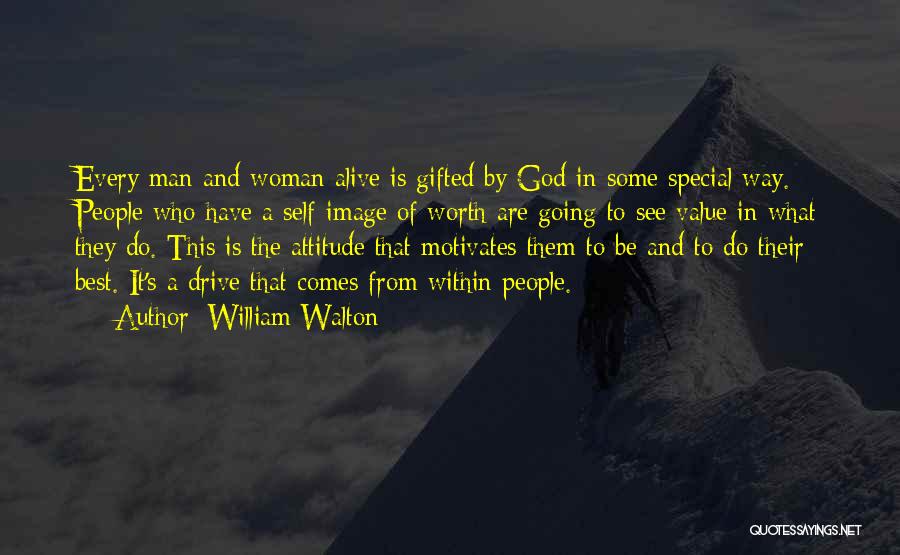 Man In Attitude Quotes By William Walton