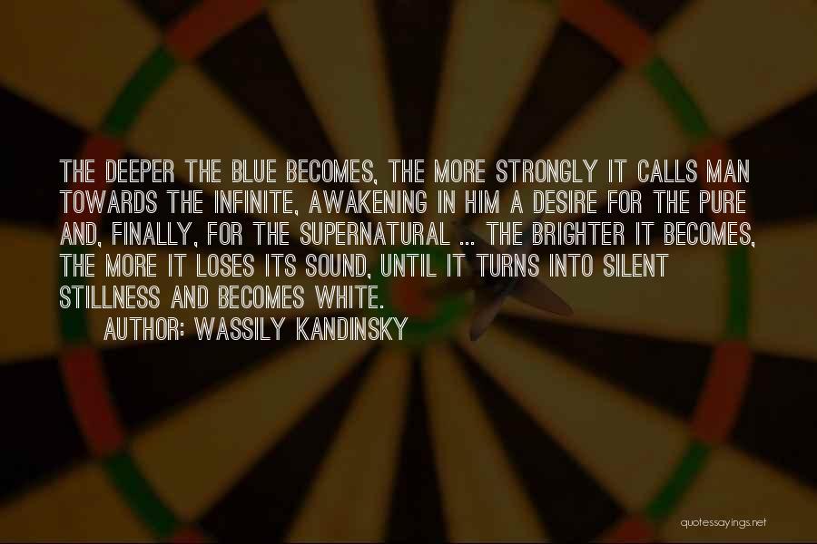 Man In Blue Quotes By Wassily Kandinsky